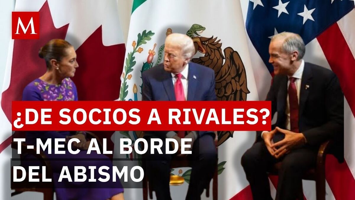 ¿Y si el T-MEC se derrumba? Así se vería el futuro comercial de México