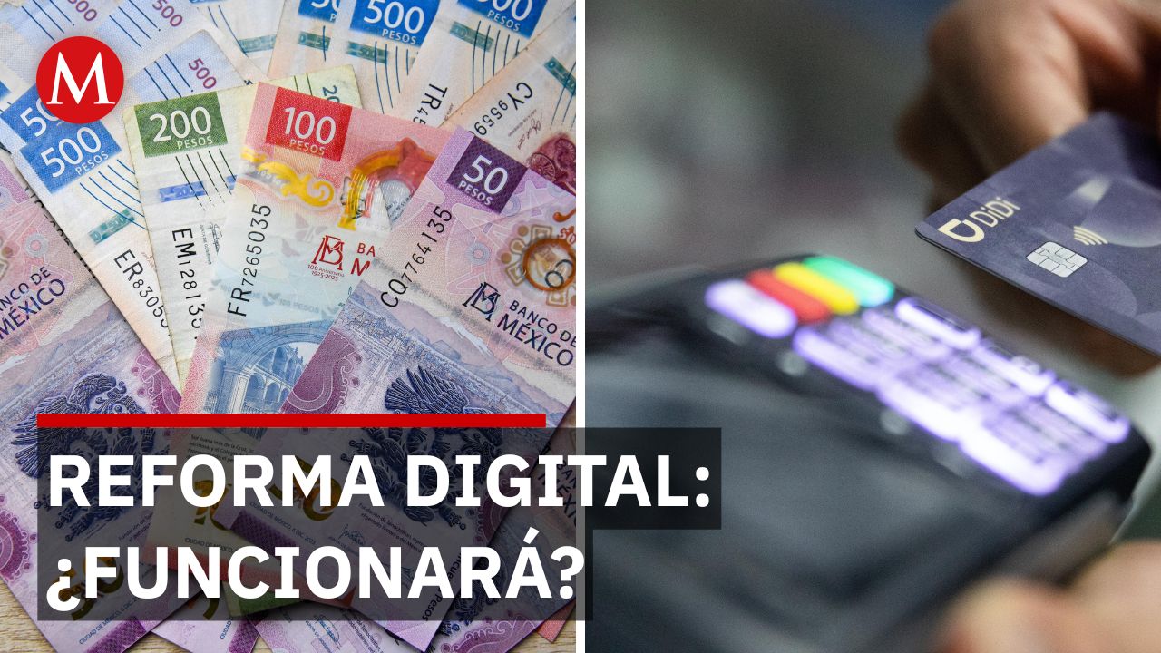 Gobierno impulsa ley de economía digital para reducir uso de efectivo en México
