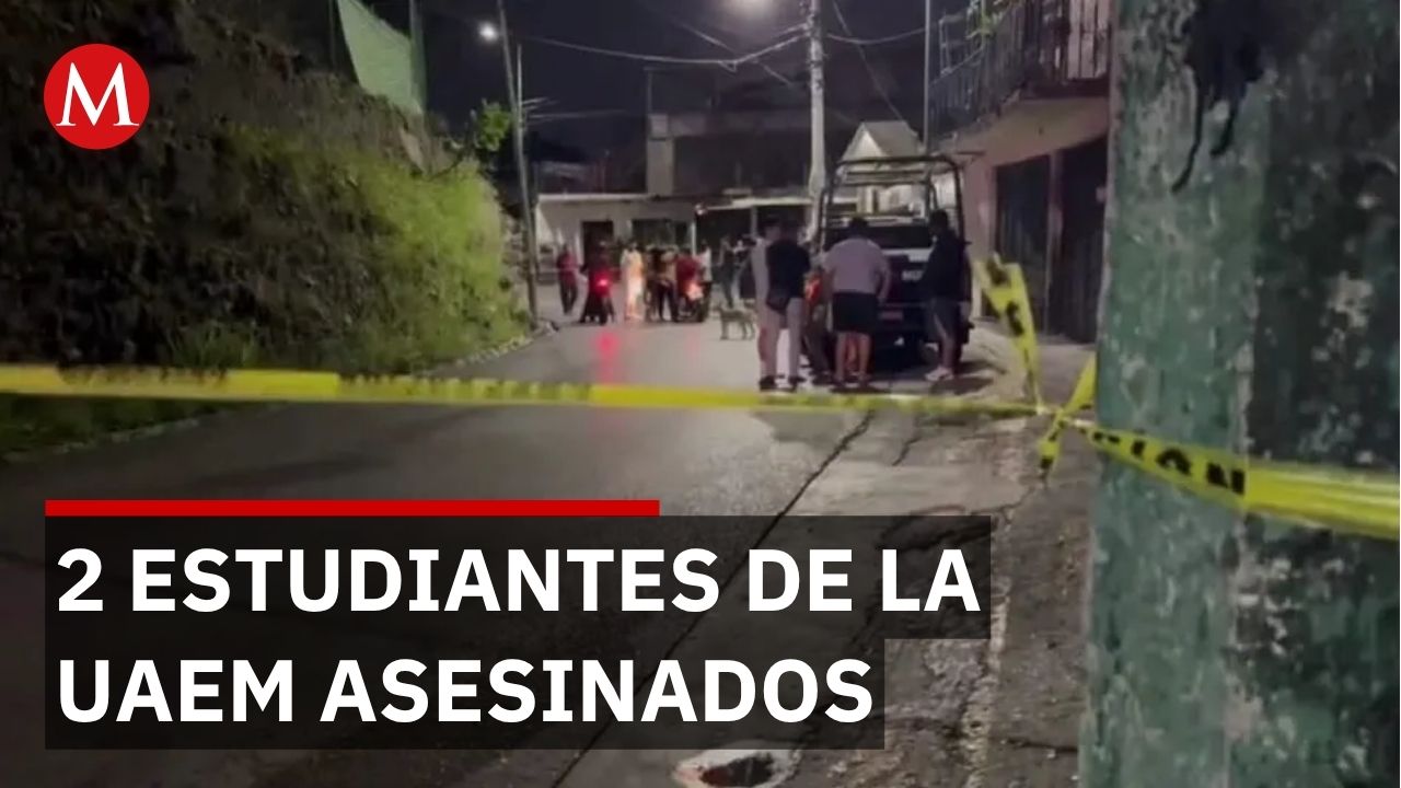 2 estudiantes de la UAEM asesinados; ya son 6 en este año