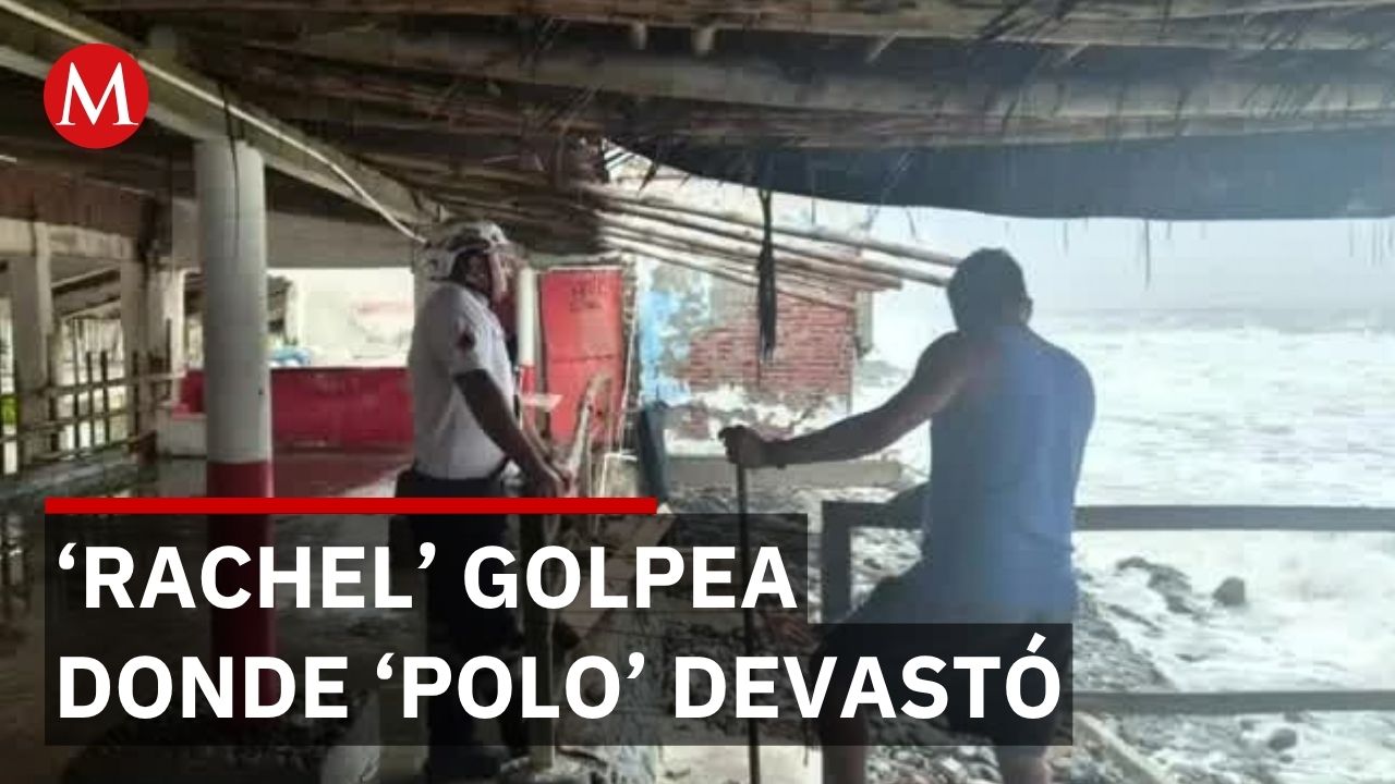 Colima aún se recupera de 'Polo' cuando 'Rachel' ya golpea las mismas playas