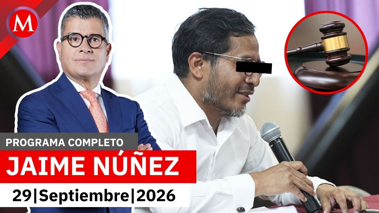 Vinculan a proceso a magistrado por abuso sexual | Jaime Núñez, 29 de septiembre de 2026