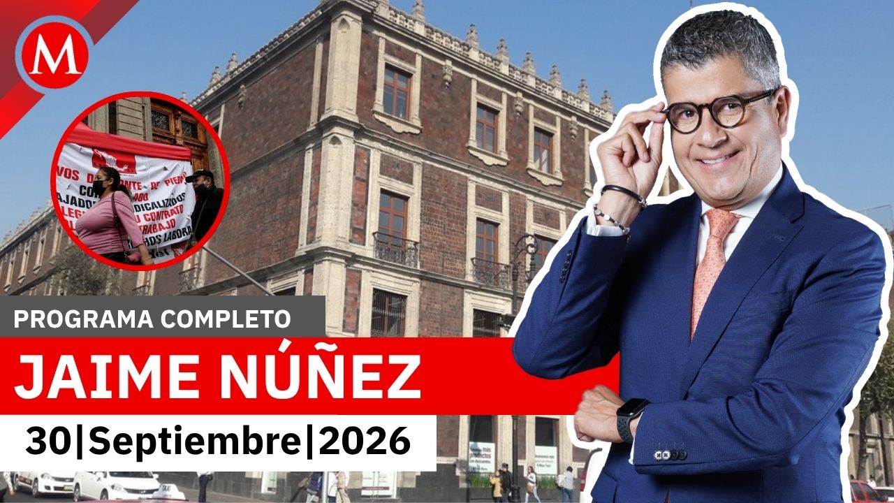Tras un año, termina la huelga en Nacional Monte de Piedad | Jaime Núñez, 30 de septiembre de 2026