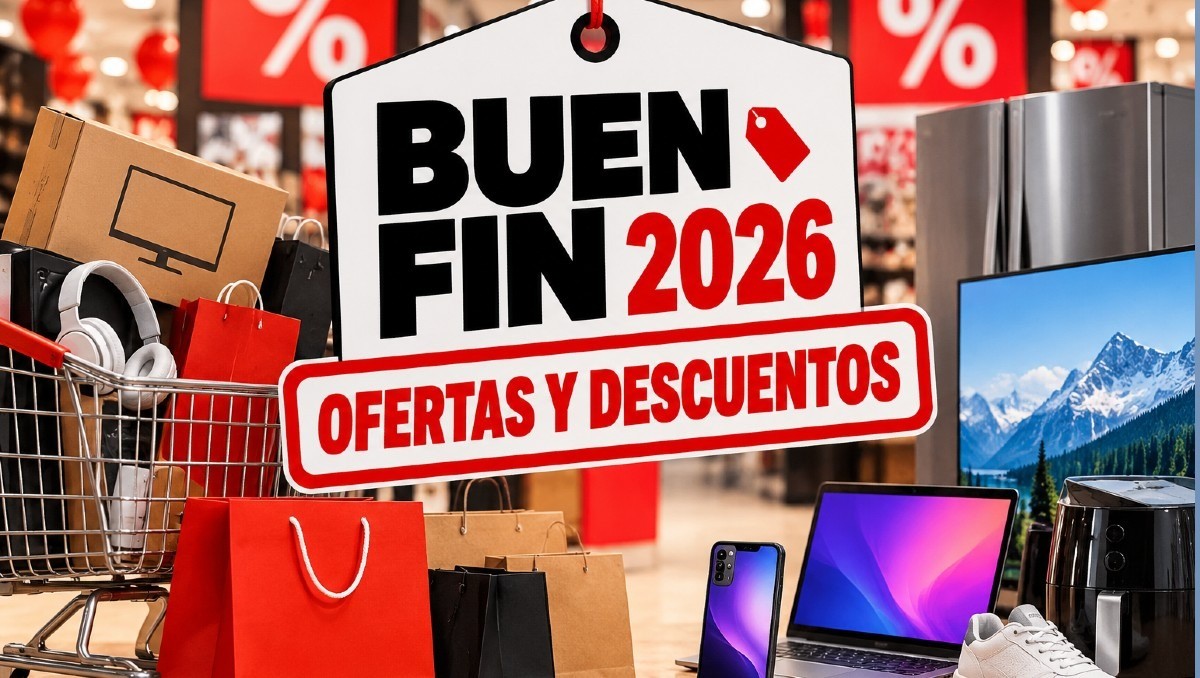 Buen Fin 2026: fechas oficiales y promociones en México