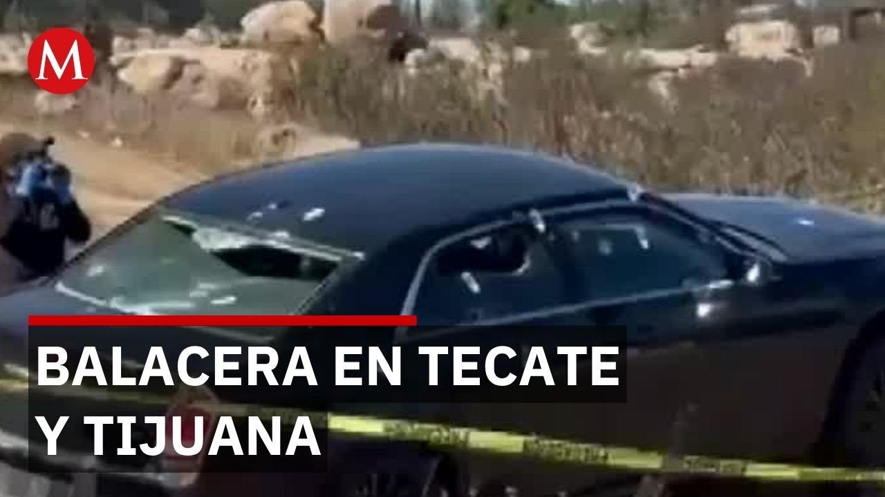 Enfrentamientos armados cerca de escuelas en Tecate y Tijuana dejan 4 muertos