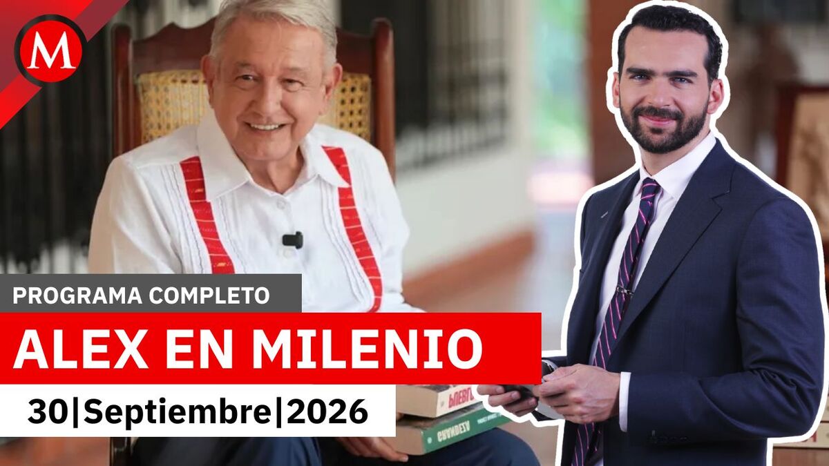 El expresidente AMLO reaparece en redes sociales | Alejandro Domínguez, 30 de septiembre de 2026
