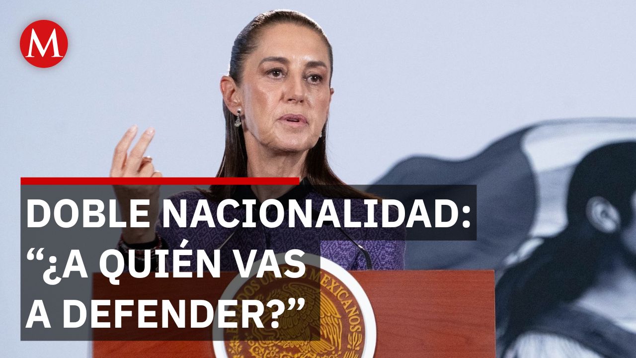 "Falso de absoluta falsedad": Sheinbaum niega prohibir doble nacionalidad a paisanos