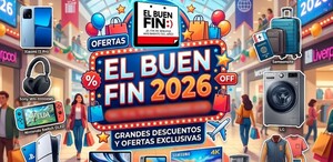 El Buen Fin 2026 llegará con ofertas y descuentos en miles de productos | IA Discover