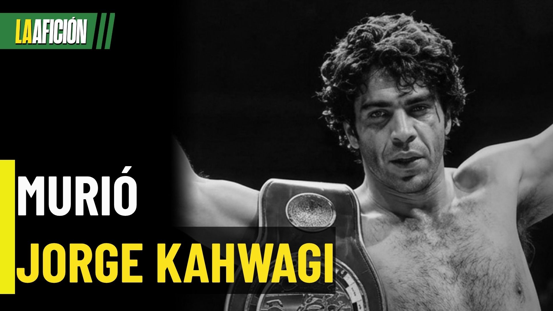 Muere el exboxeador Jorge Kahwagi Macari a los 58 años de edad