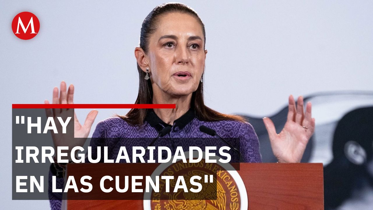 Sheinbaum descarta denuncias penales tras revisión de cuentas por UIF