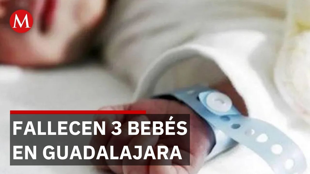 Familias denuncian muertes de 3 bebés en IMSS de Jalisco por posible infección bacteriana