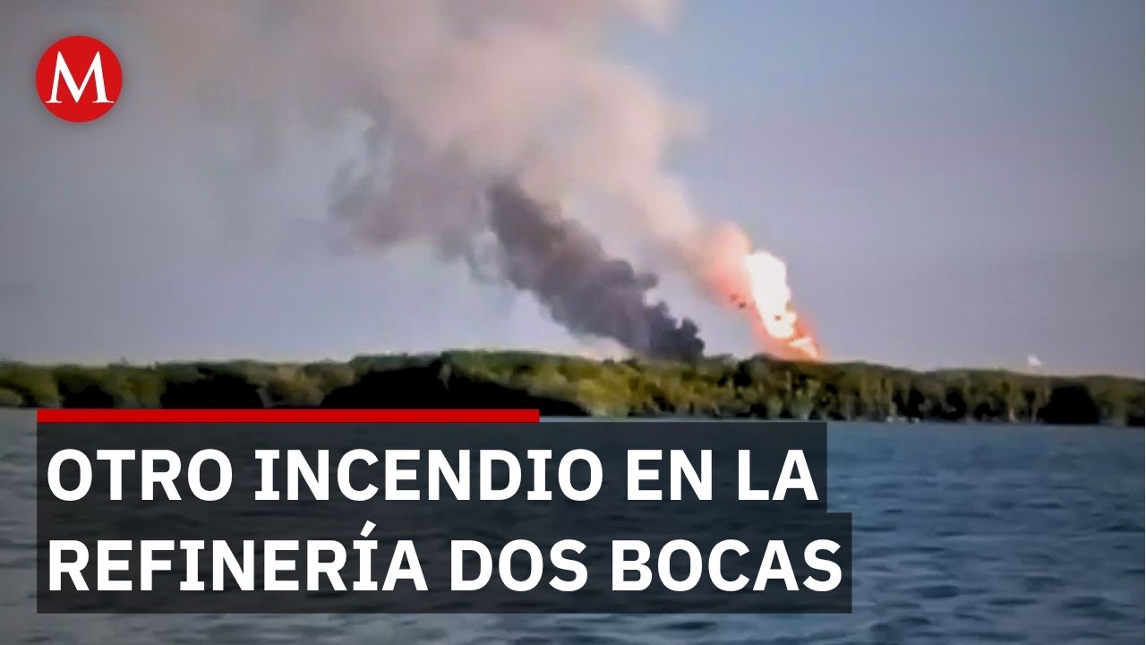 Nuevo incendio en refinería 2 Bocas amenaza suministro de energía en México