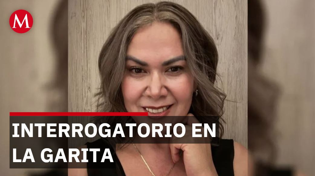 Alejandra León Gastelum relata interrogatorio de 12 horas en garita de Calexico