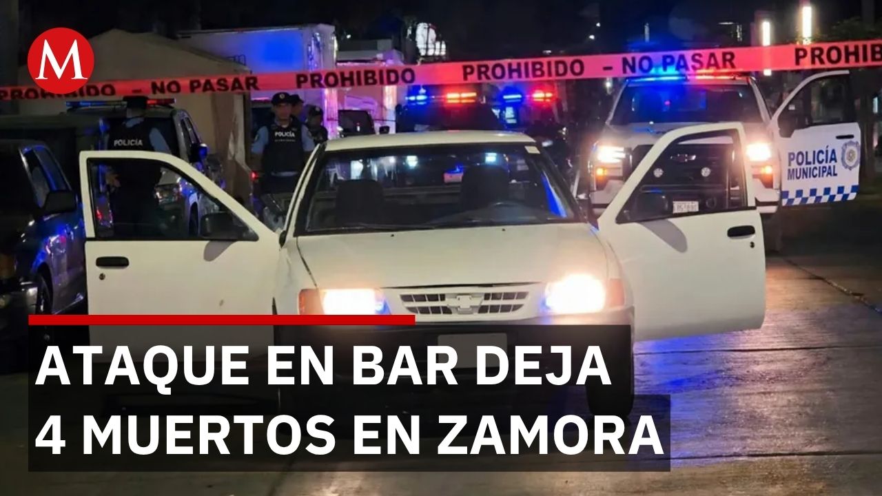Fiscalía investiga ataque en bar de Zamora que dejó 4 muertos y 30 casquillos