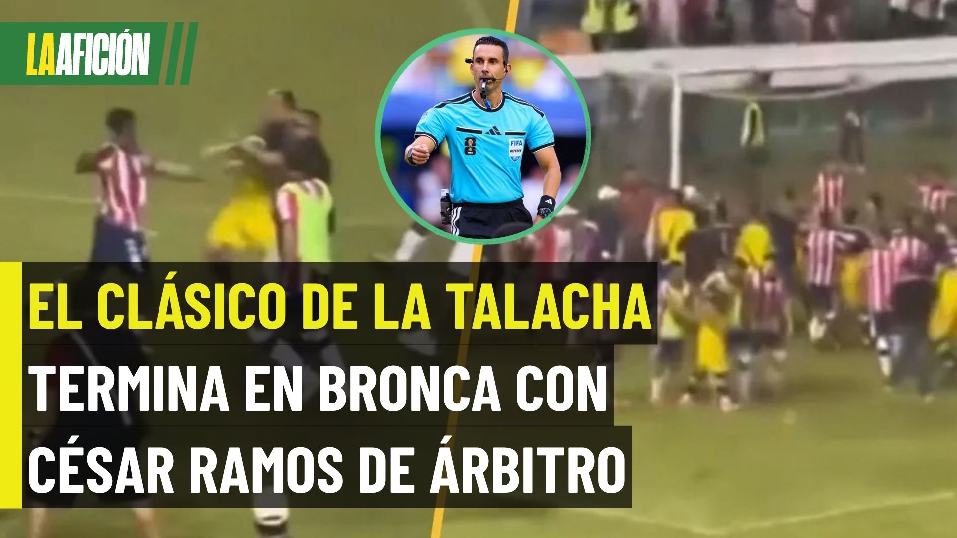 ¡Caos en el Clásico de la Talacha! César Ramos termina en medio de la batalla campal