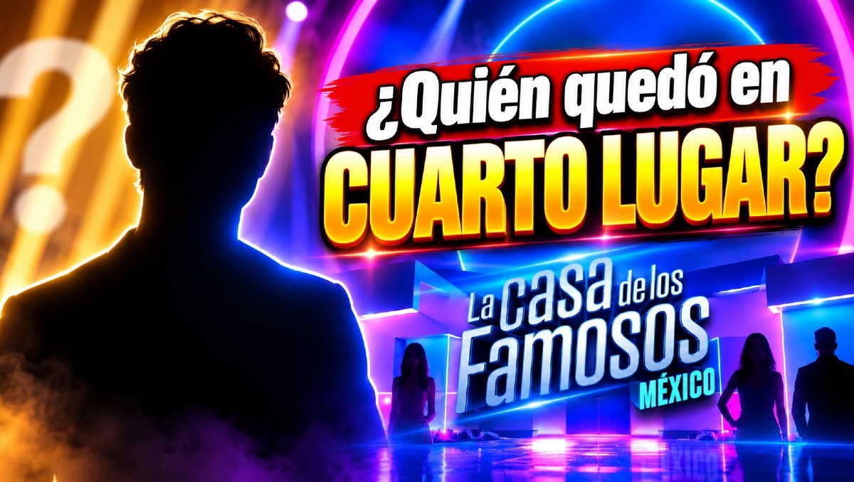 ¿Quién quedó en cuarto lugar en La Casa de los Famosos 2026? (RS)