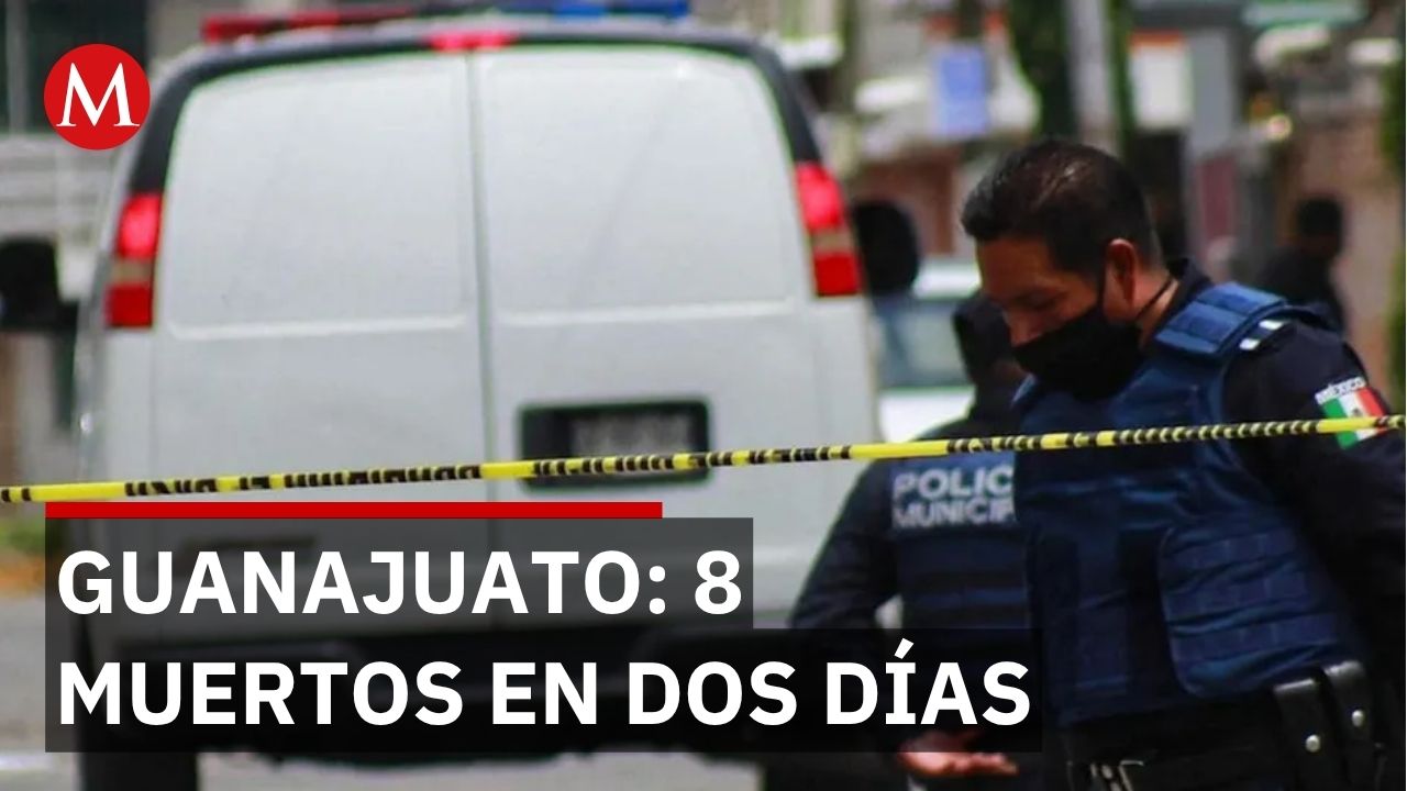 Guanajuato: 8 muertes en 2 días tras fin de tregua de la Copa del Mundo