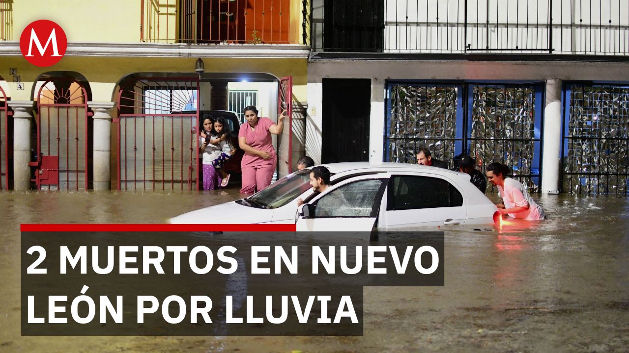 Nuevo León en alerta: 2 personas mueren arrastradas por corrientes durante intensas lluvias