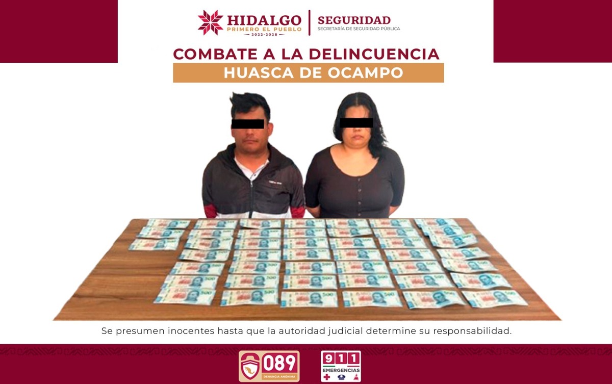 Un hombre y una mujer fueron detenidos en Huasca de Ocampo con 45 billetes de 500 pesos que presuntamente eran falsos. (SSPH)