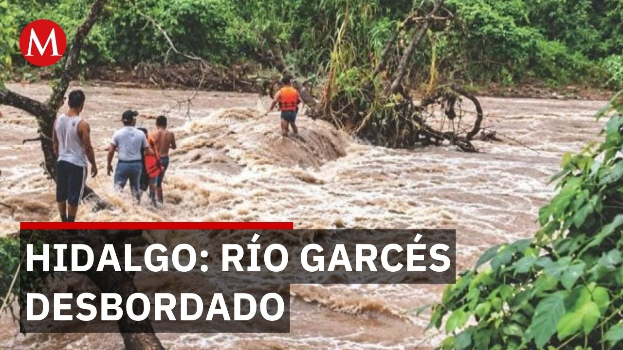 Río Garcés rebasa puente y deja incomunicadas comunidades en Hidalgo