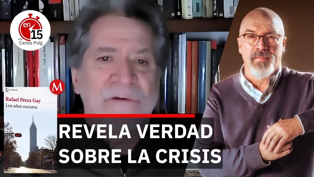 Rafael Pérez Gay, autor de 'Los años oscuros' | En 15
