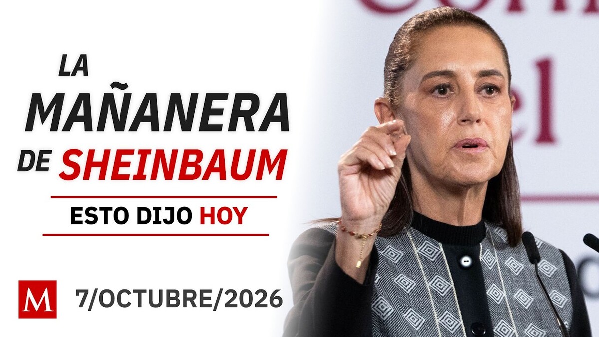 'La Mañanera del Pueblo', miércoles 7 de octubre de 2026