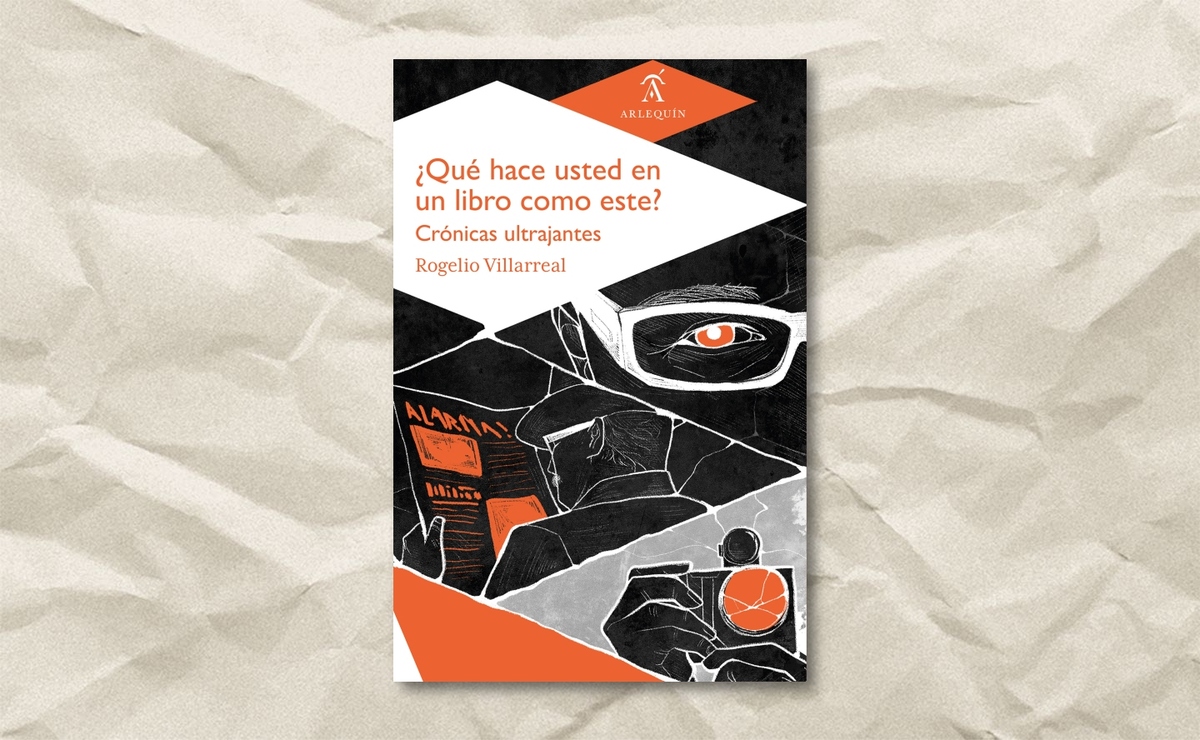 Portada de ‘¿Qué hace usted en un libro como este?’, de Rogelio Villarreal. (Arlequín)