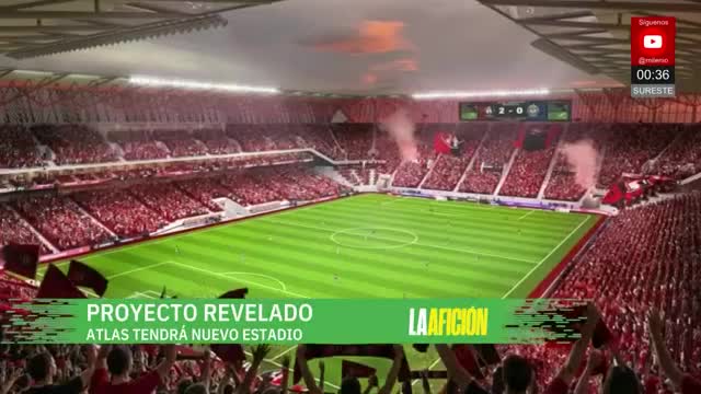 Presentan el nuevo estadio para el Atlas | Milenio Noticias: La Afición, 7 de octubre de 2026