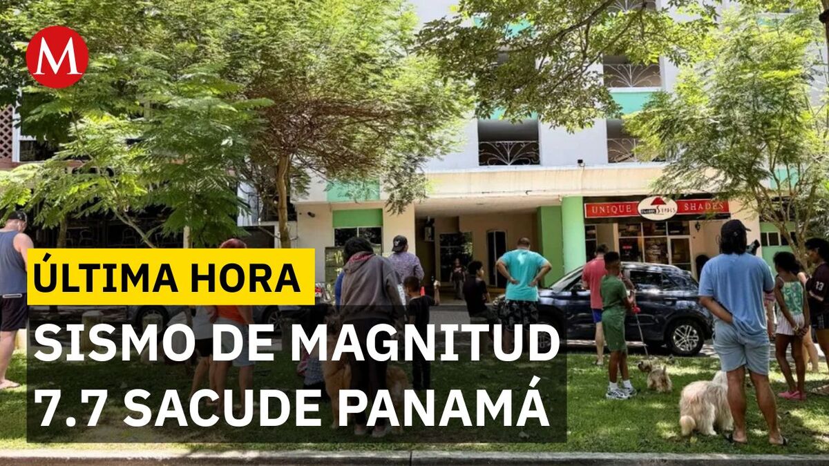 Sismo de magnitud 7.7 sacude Panamá y provoca evacuaciones