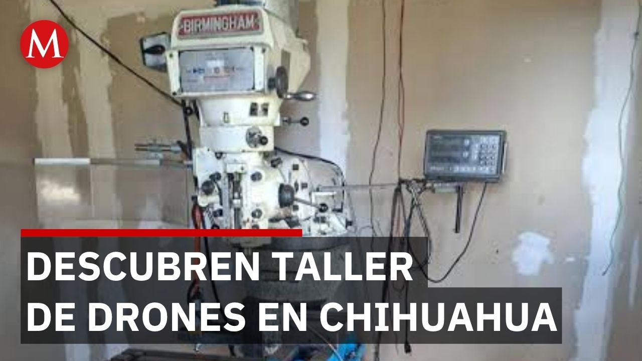 Cateo en Chihuahua halla explosivos para drones y rectificadoras CNC de alta precisión