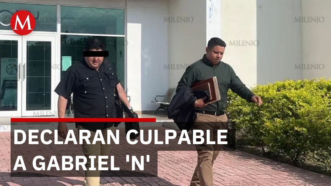 Gabriel 'N' es hallado culpable y espera sentencia en octubre