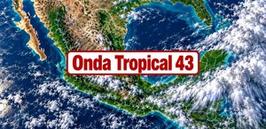 El SMN monitorea el seguimiento de la onda tropical 43 | IA Discover