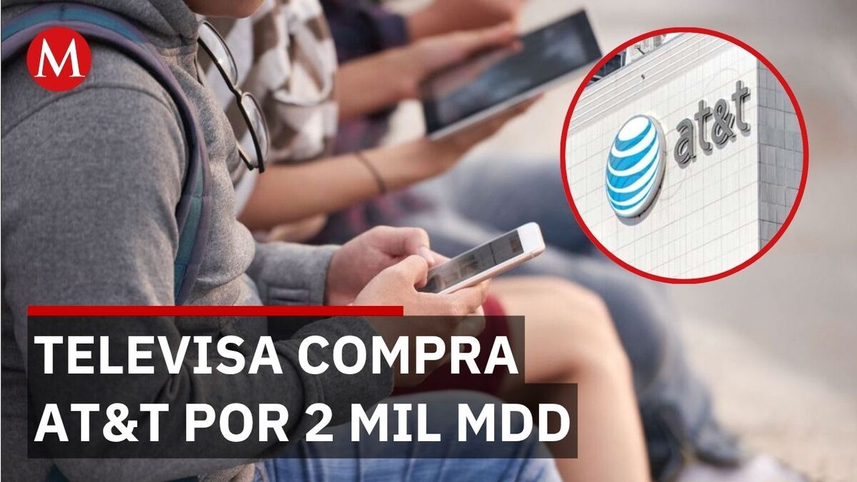 La compra de AT&T por Televisa y sus implicaciones en Fintech | Geopolíticamente
