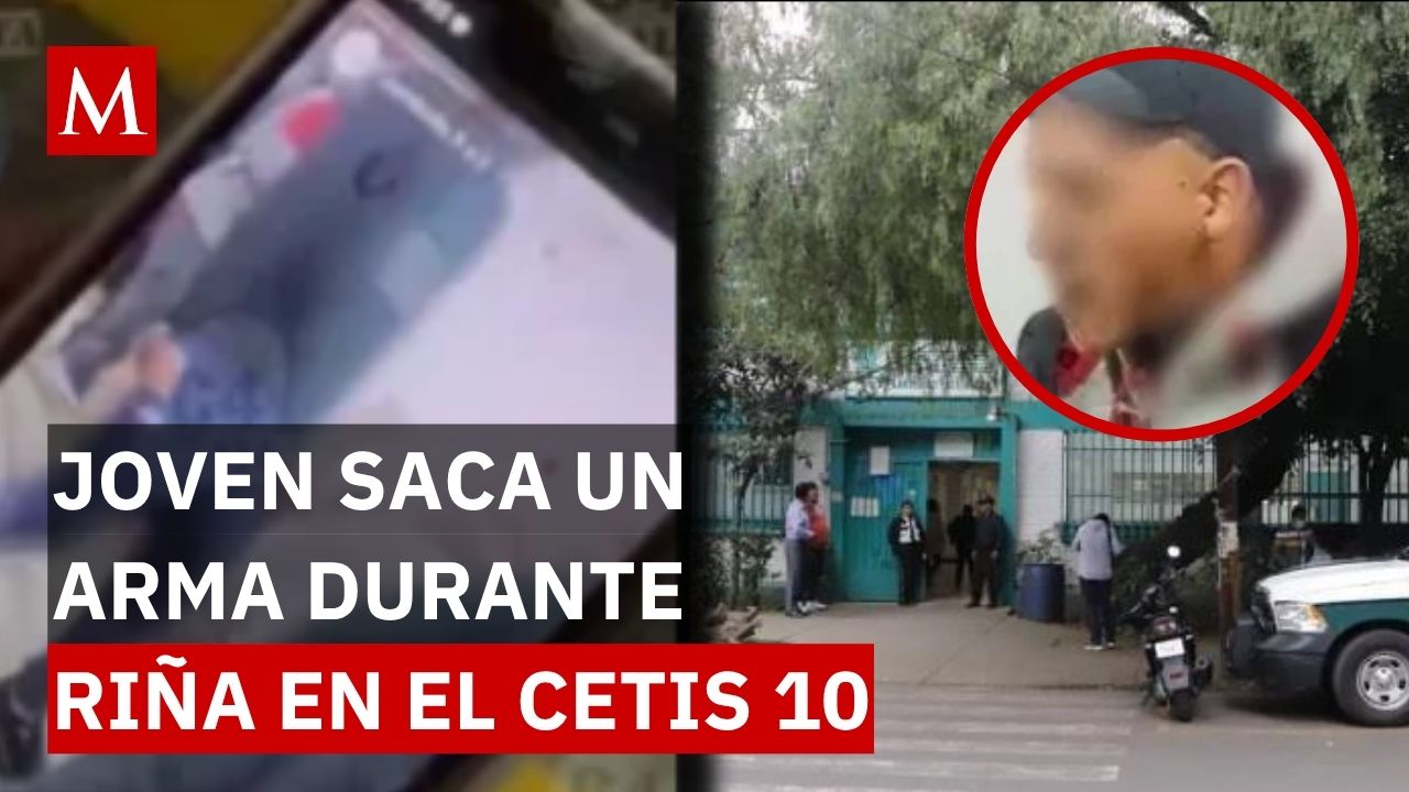 ¡De los golpes a la pistola! Así escaló la riña afuera del Cetis 10 en Álvaro Obregón