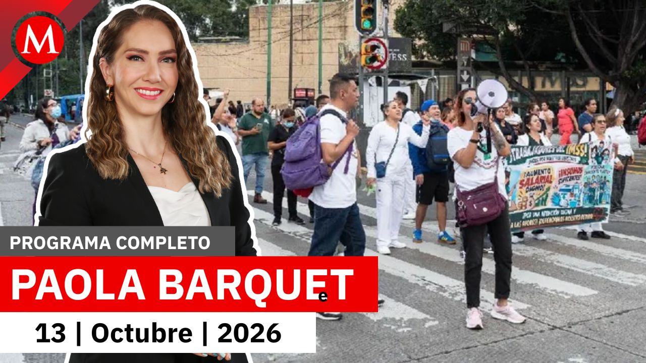 Se llevó a cabo la marcha nacional de trabajadores del IMSS | Paola Barquet, 13 de octubre de 2026