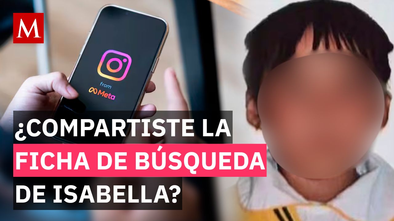 ¿Te apareció la ficha de búsqueda de Isabella? Esto explica por qué volvió a circular en redes
