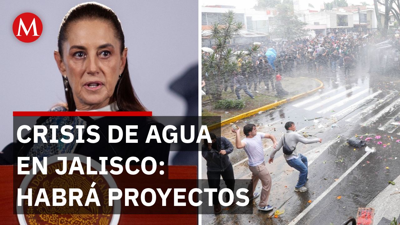 Sheinbaum sobre represión en Jalisco: CNDH investiga "uso de agua y gases"