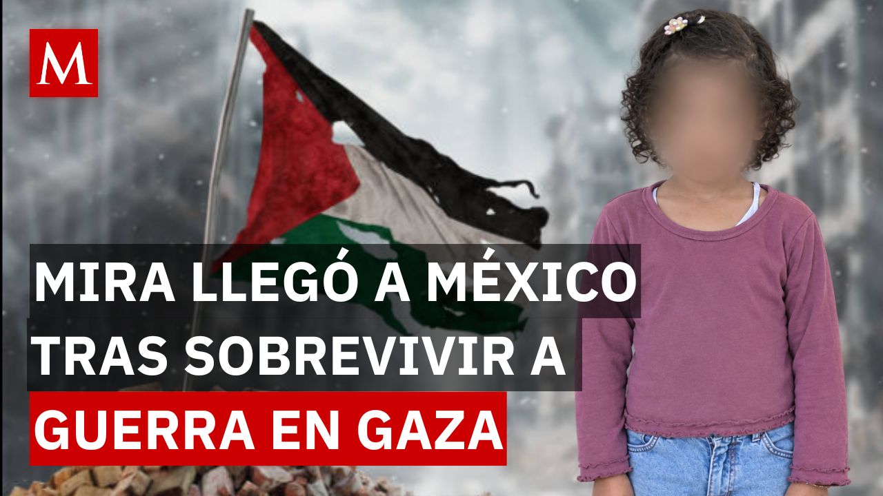Sobrevivió a la guerra en Gaza y llegó a México: así lucha Mira, de 6 años, por recuperarse