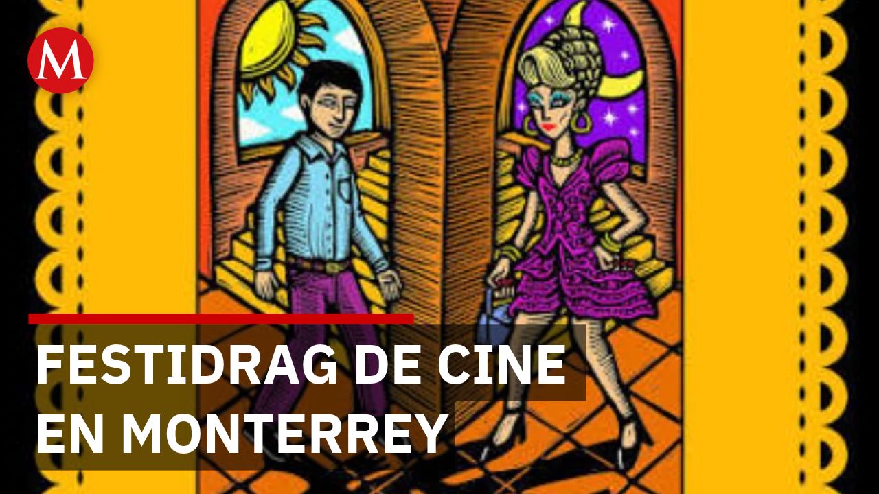 Monterrey recibe la segunda edición del FESTIDRAG de Cine con talento drag internacional