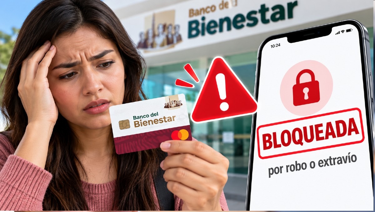 Bloquear tarjeta del Bienestar por robo o extravío | IA Discover