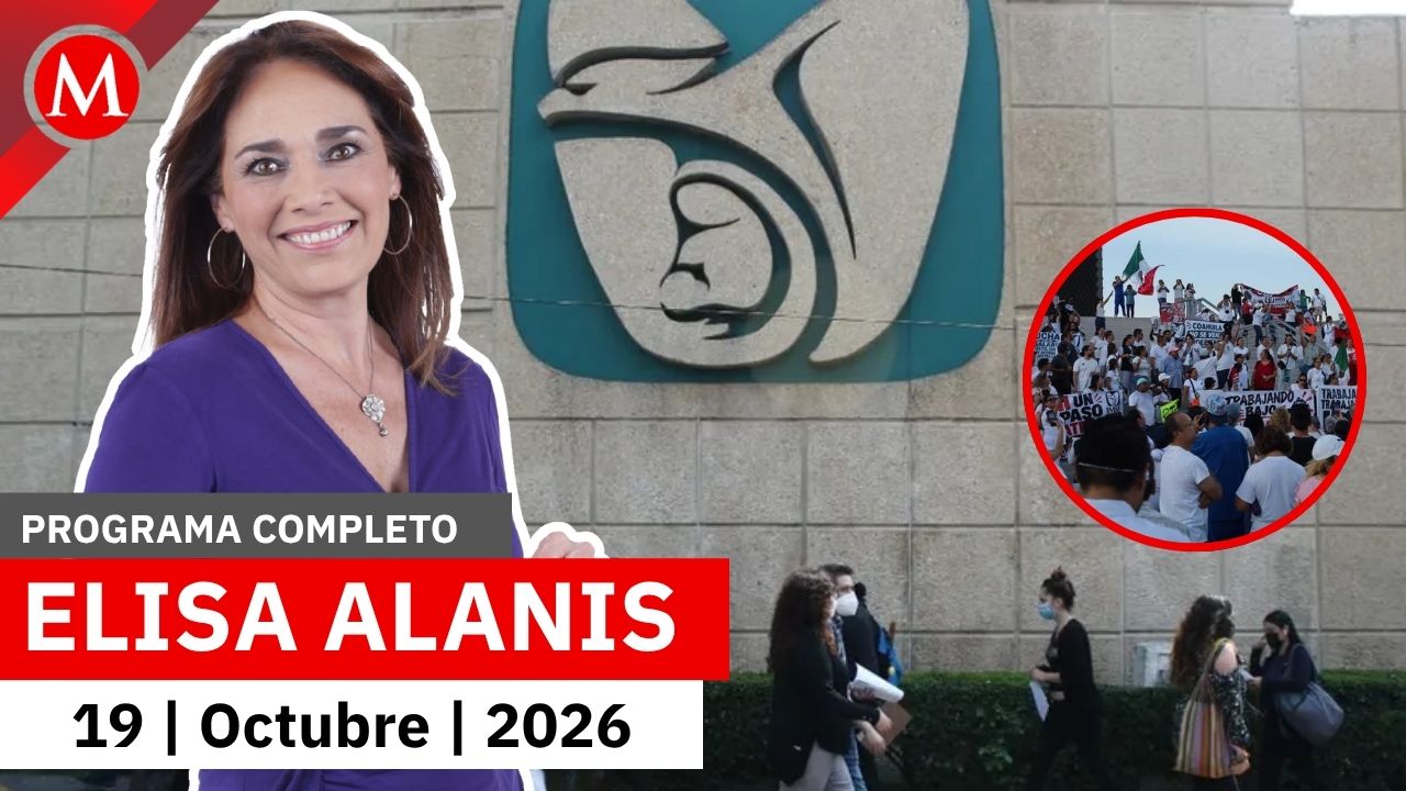 Trabajadores del IMSS convocan a megamarcha para el miércoles | Elisa Alanís, 19 de octubre de 2026