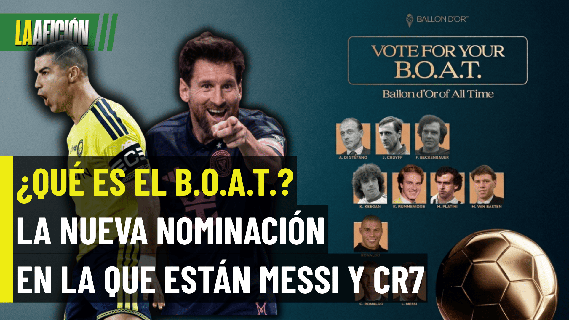 BOAT 2026: Cristiano Ronaldo y Messi compiten por el Balón de Oro de Todos los Tiempos