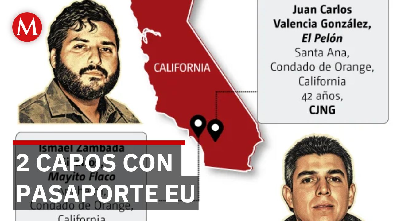 Líderes del Cártel de Sinaloa y Jalisco nacieron en Estados Unidos