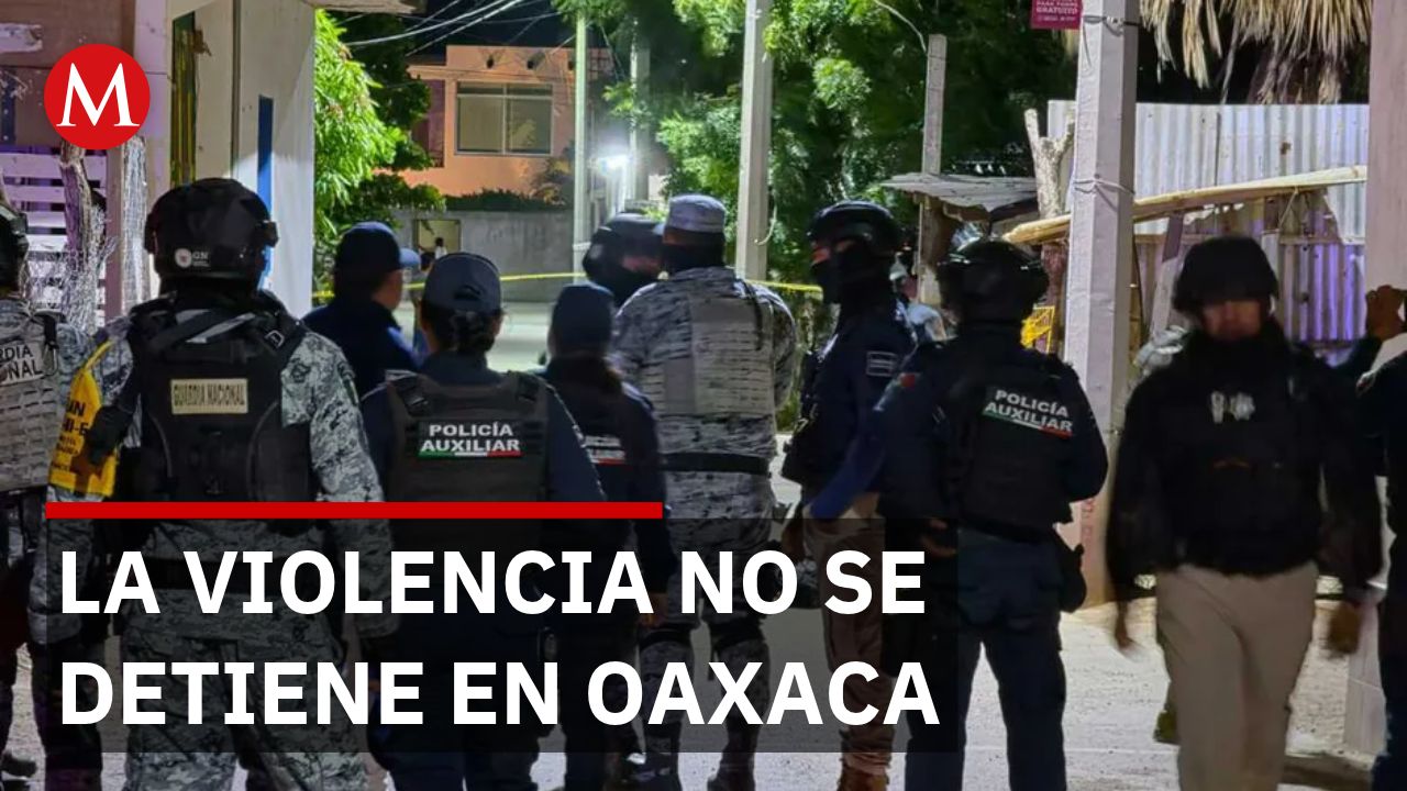 Juchitán registra 6 homicidios en 48 horas pese al blindaje gubernamental
