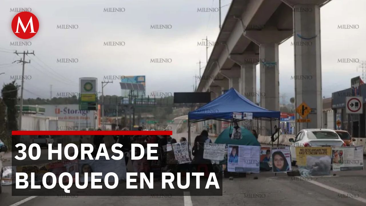 Madres buscadoras bloquean autopista México-Toluca más de 30 horas