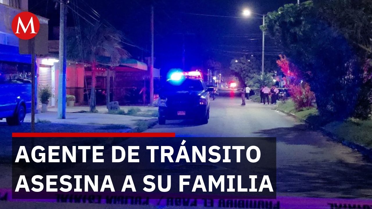 Policía de tránsito ataca a su familia y se quita la vida en Quintana Roo