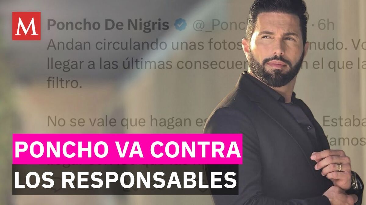 ¿Quién filtró las fotos de Poncho de Nigris? El escándalo que sacudió sus redes sociales