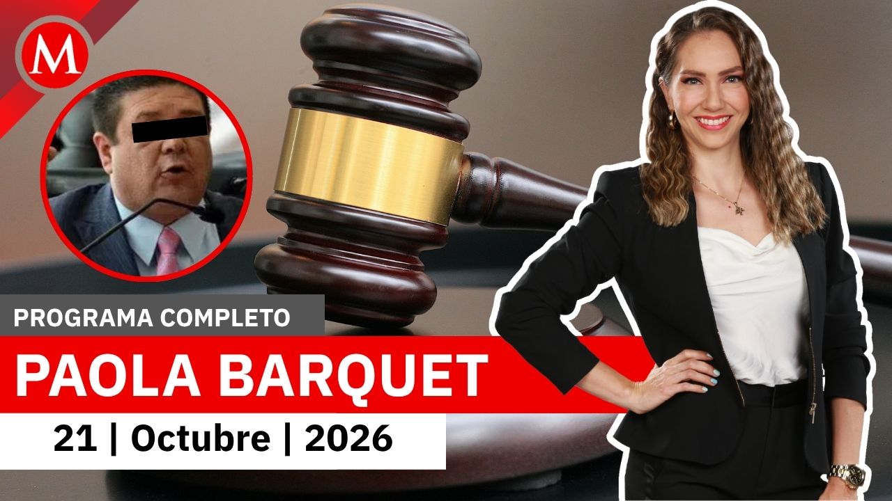 Juez dicta prisión preventiva en contra del exfiscal Jáuregui | Paola Barquet,21 de octubre de 2026