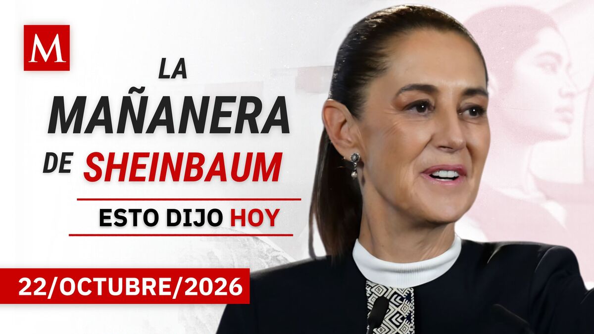 'La Mañanera del Pueblo', jueves 22 de octubre de 2026
