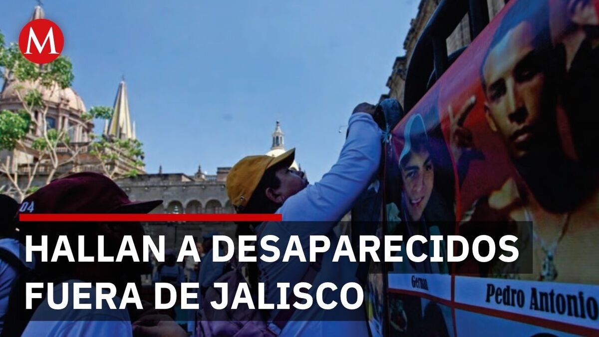 Localizan en otros estados a 95 personas reportadas como desaparecidas en Jalisco durante 2026