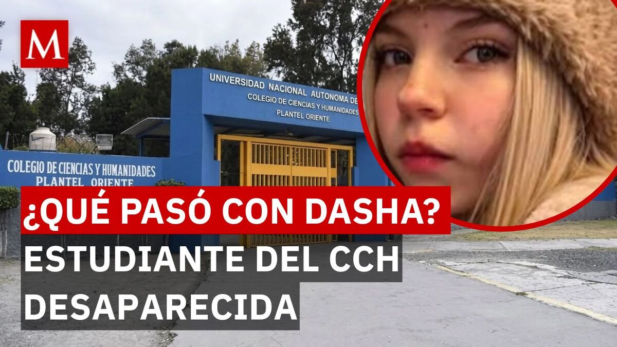 Una foto y un mensaje: lo que se sabe del caso de Dasha Yunhuet, alumna del CCH Oriente